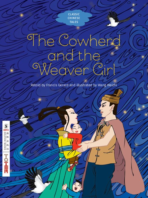 Title details for The Cowherd and the Weaver Girl (牛郎织女) by Francis Gerard - Available